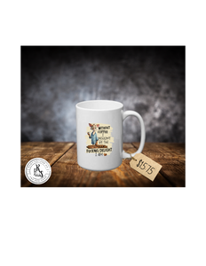 Adult Sayings, wine cup, tumblers and Mugs